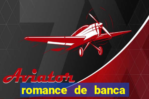 romance de banca digital 2021